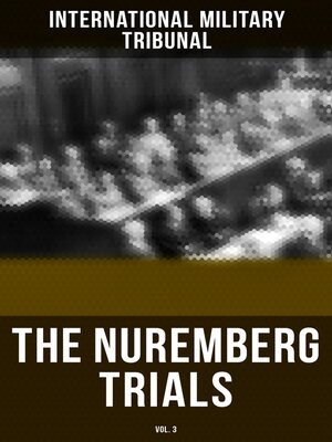 cover image of The Nuremberg Trials (Volume3)